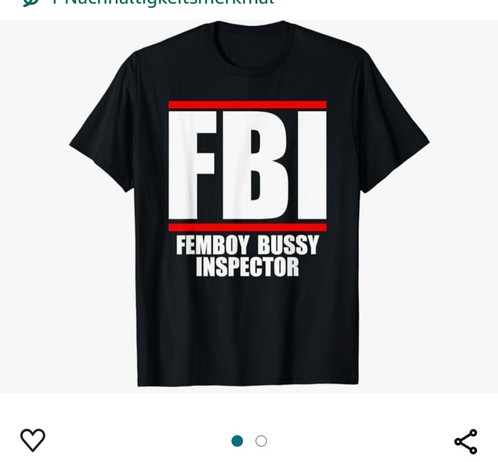 Ein schwarzes T Shirt auf dem FBI steht. Darunter steht Femboy Bussy Inspector