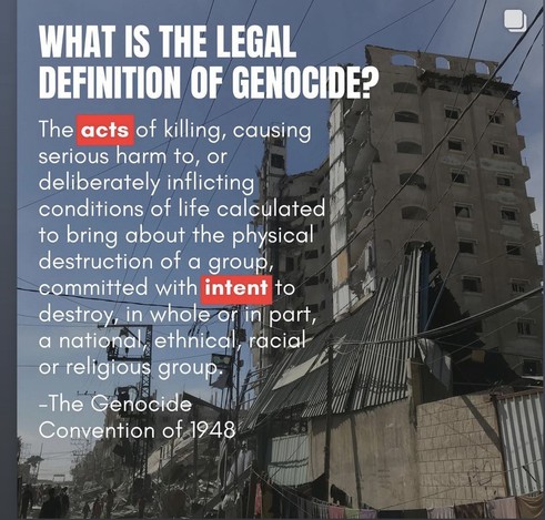 WHAT IS THE LEGAL DEFINITION OF GENOCIDE? The acts of killing, causing serious harm to, or deliberately inflicting conditions of life calculated to bring about the physical destruction of a group, committed with intent to destroy, in whole onin| part, a national ethnical, racial or religious group. -The Genocide Convention of 1948