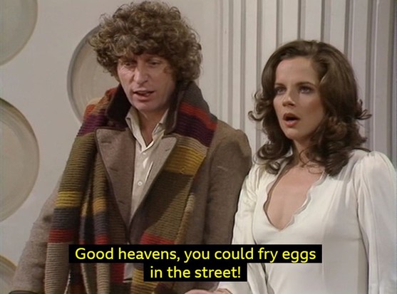 Tom Baker's Doctor Who, on the TARDIS, noticing the atmospheric readings from the planet below and saying 